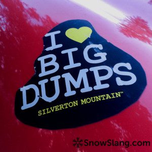 i-love-big-dumps-skiing quotes